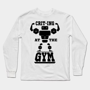 Crit-ing At The Gym Long Sleeve T-Shirt